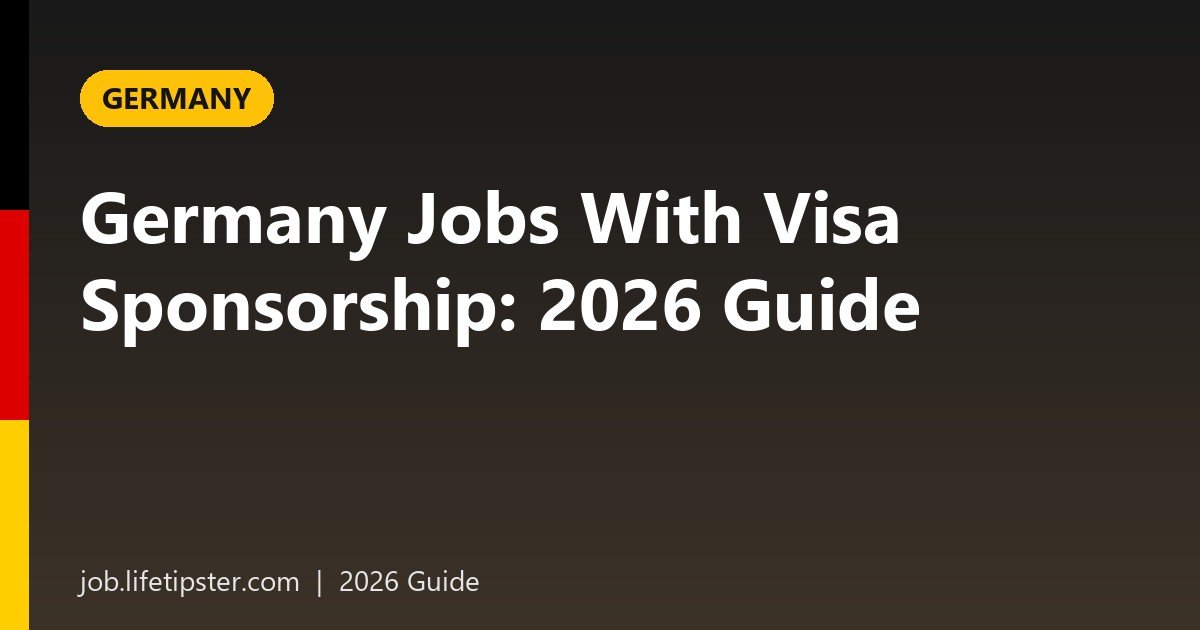 Germany Jobs With Visa Sponsorship: The Complete 2026 Guide